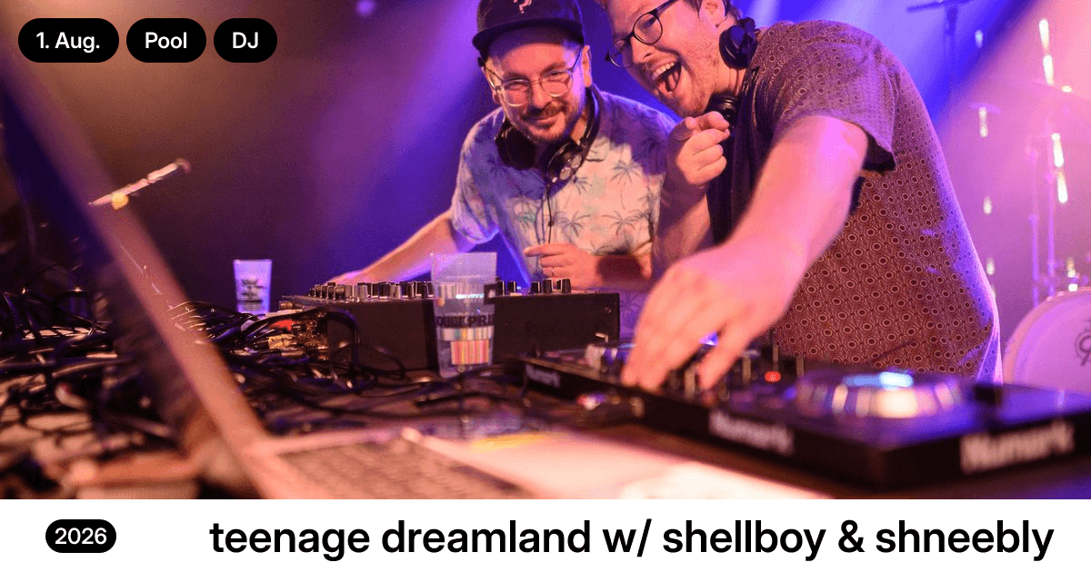 teenage dreamland w/ shellboy & shneebly
