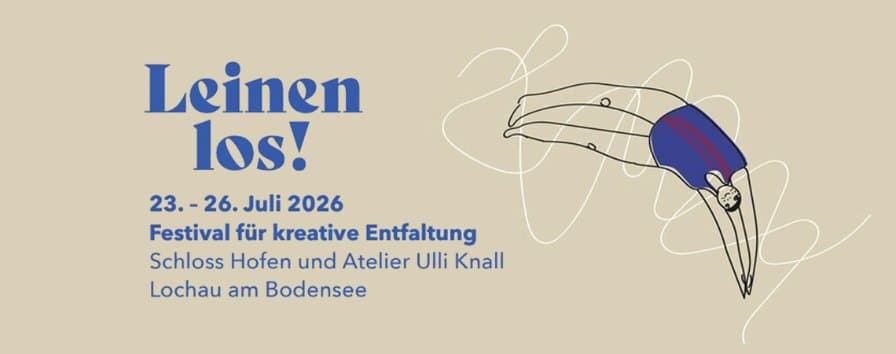 Leinen los! Festival für kreative Entfaltung