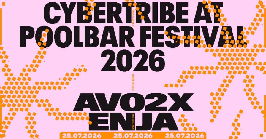 CYBERTRIBE @Poolbar Festival 2026