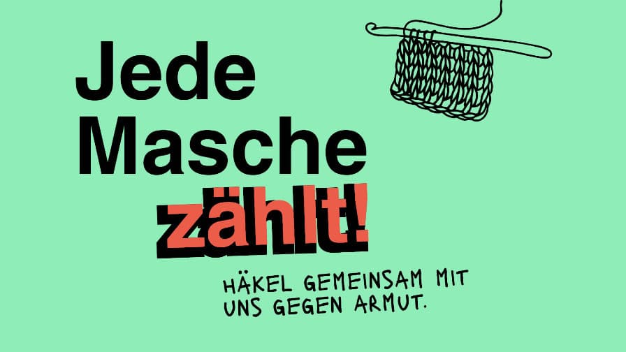 Jede Masche zählt. Häkeln gegen Armut