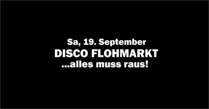 Disco-Flohmarkt: Alles muss raus