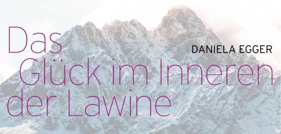 DAS Glück IM Inneren DER Lawine