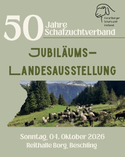 50 Jahre Vorarlberger Schafzuchtverband-Landesausstellung